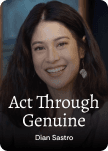 Act Through Genuine